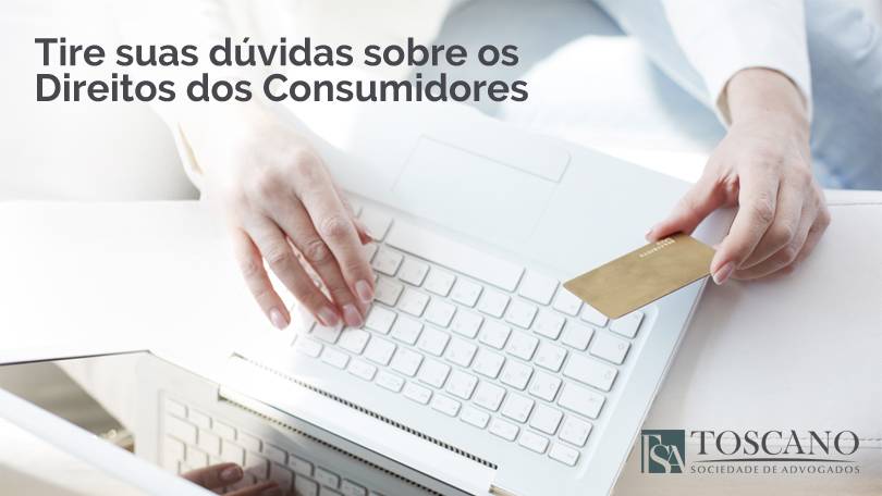 Tire suas dúvidas sobre os Direitos dos Consumidores.