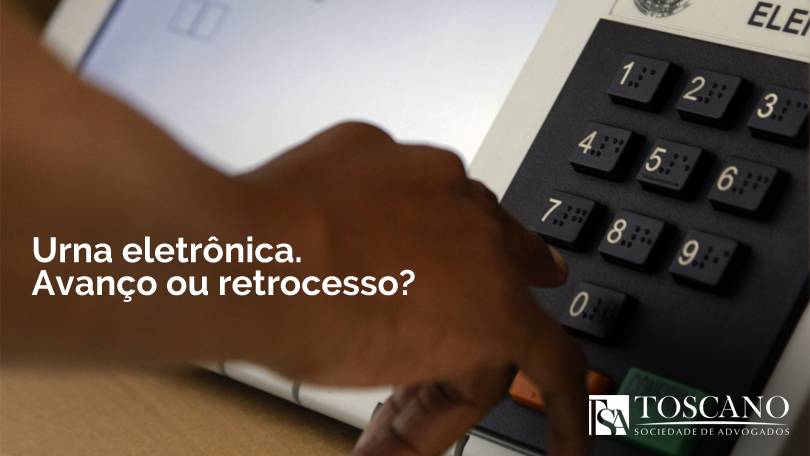 Urna eletrônica. Avanço ou retrocesso?